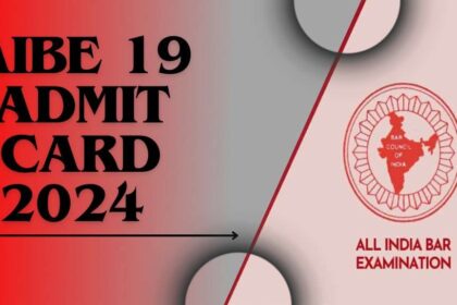 AIBE 19 Admit Card 2024